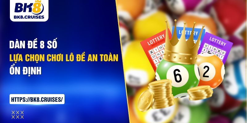 dàn đề 8 số