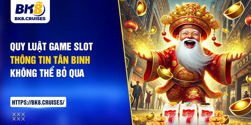 quy luật game slot