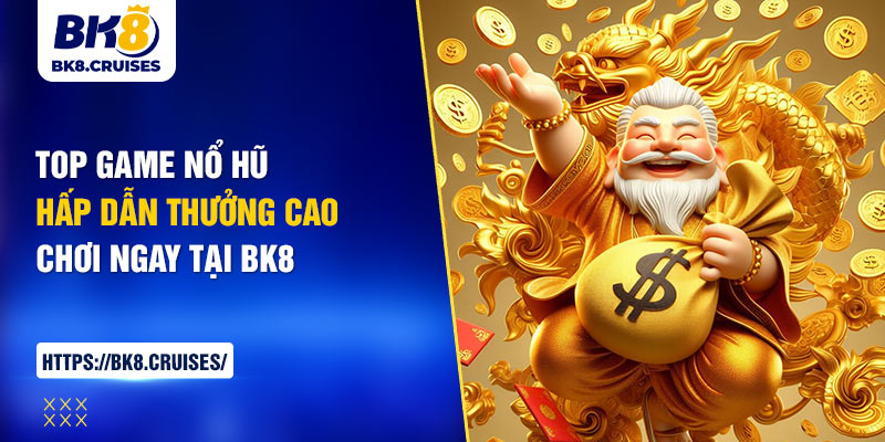 top game nổ hũ