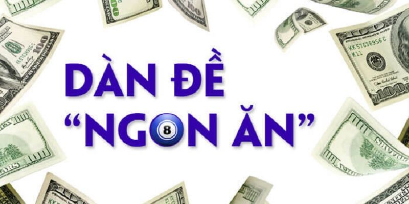 Dàn đề 8 số trở thành lựa chọn chơi lô đề phổ biến