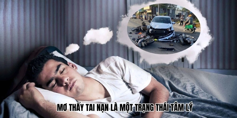 Nằm mờ bị tai nạn ô tô là một trạng thái tâm lý bình thường