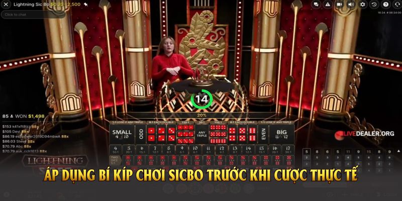 Hãy áp dụng bí kíp chơi Sicbo trước khi cược thực tế